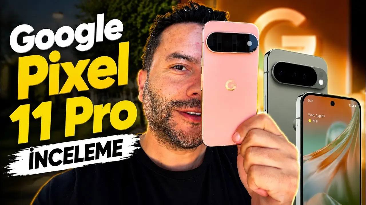 Google Pixel 11 Pro İnceleme: Yapay Zekanın Zirvesi!