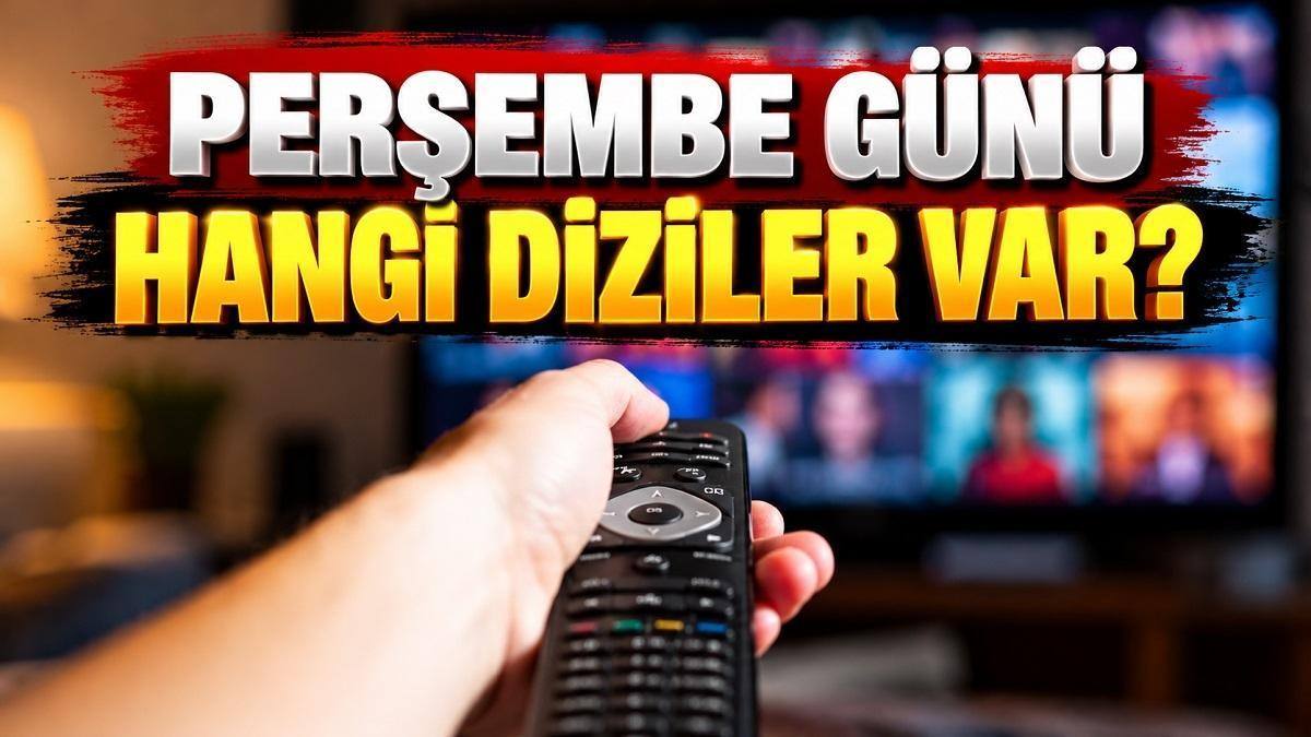 8 Ekim Perşembe TV Yayın Akışı: Kanal D, Show TV, TRT 1
